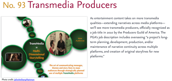Predictions for 2011 - 93: Transmedia Producers