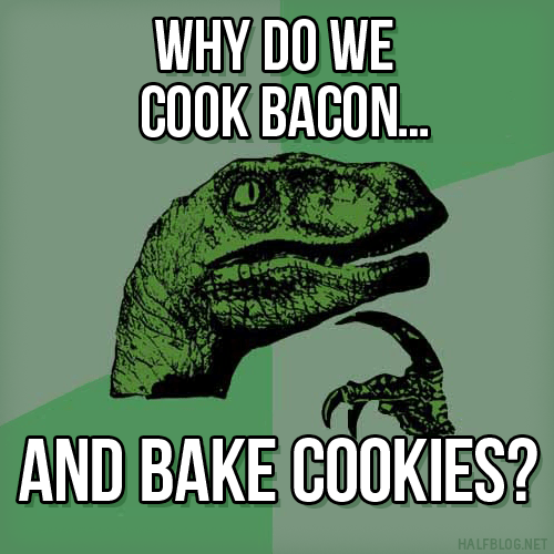 Philosoraptor on cookery