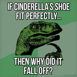 Philosoraptor on Cinderella