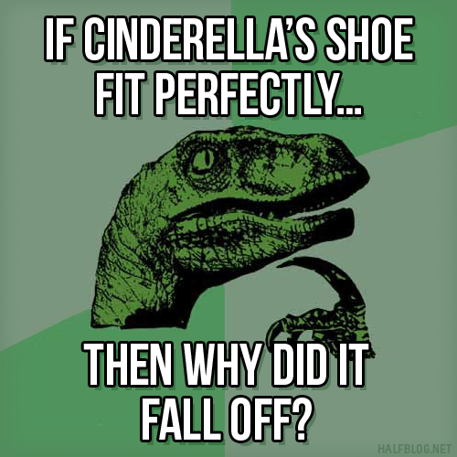 Philosoraptor on Cinderella