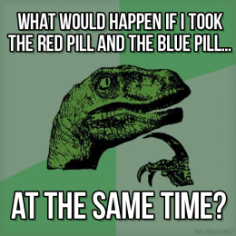 Philosoraptor on The Matrix