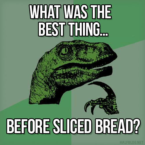 Philosoraptor on sliced bread