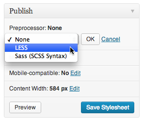 The option to use LESS or Sass in your WordPress CSS